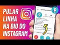 Como PULAR LINHA NA BIO do Instagram 2024