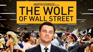 The Wolf of Wall Street 2013 Film | Leonardo DiCaprio, Martin Scorsese