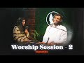 Peacemakers Worship Session -2 | 