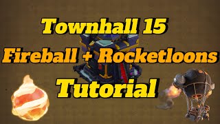 Ganito ang tamang pag gamit ng Fireball + Rocketloons sa townhall 15