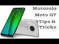 Motorola Moto G7 Tips & Tricks: Things To Do