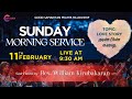 11th Feb'2024, Sunday Morning Service, God's Word : Rev. William Kirubakaran, Topic : Love Story