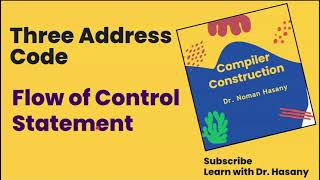 Three-address code of flow-of-Control from Annotated Parse tree