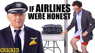 If Airlines Were Honest - Honest Ads (United, Delta, Southwest, American Airlines Parody)
