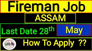 Assam Fireman II Fire Supervisor job 2022 II ONGC Fire Supervisor job in Asaam II Fire Safety Job