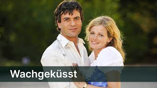 Wachgeküsst I Drama, Romance I Mira Bartuschek, Heidelinde Weis, Janina Hartwig I DE Film 2011