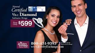 Certified Natural Diamonds! | The Jewelry Exchange ®