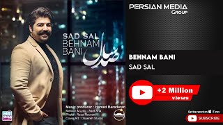 Behnam Bani - Sad Sal ( بهنام بانی - صد سال )