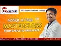 MSSQL & TSQL Masterclass From Basics to Brilliance  from SQL School I #sqlserver #sqlschool