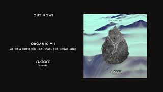 SDM090: Aliot \u0026 Bunbeck - Rainfall (Original Mix) [Sudam Recordings]