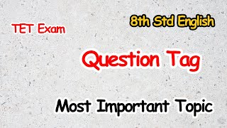 Question Tag | 8th English | TET Exam | SGT Exam | Alpha Coaching Centre