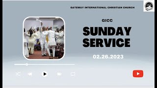 GICC Sunday Service | February 26th, 2023