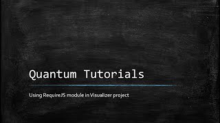 Using RequireJS module in a Visualizer project