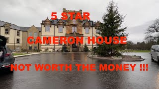 CAMERON HOUSE HOTEL 5 ***** I DON'T THINK SO  #cameronhouse  #wasteofmoney  #scotland