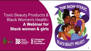 Toxic Beauty Products & Black Women's Health [Non-Toxic Black Beauty Project]