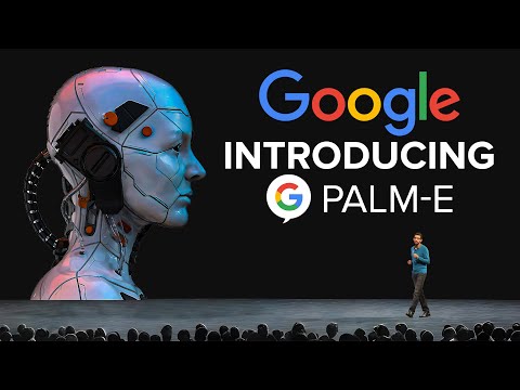 Unveiling Google's PALM E: The GAME-CHANGER No One Saw Coming!