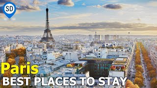Where to Stay in Paris, France - Best Hotels, Areas, & Neighborhoods
