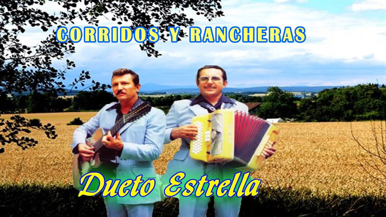 Dueto Estrella 20 Grandes Exitos Inolvidables ~ Corridos Y Rancheras ...