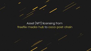 Media Asset (NFT) licensing from chain A to B | Cosmos GOZ demo by FreeFlix Media \u0026 Cosmic Compass