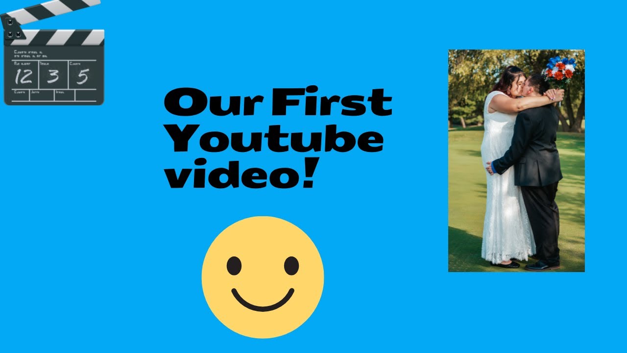 Our First Youtube Youtube