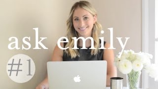 Ask Emily #1