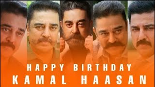 Kamal Haasan Birthday Whatsapp Status | Happy Birthday Kamal Hassan