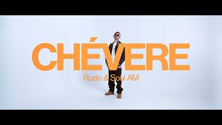 Ruzto \u0026 Soul AM  - CHÉVERE (VIDEO OFICIAL FULL EP)