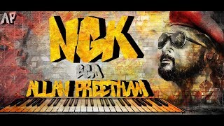 NGK - BGM | Allan Preetham | Yuvan Shankar Raja | Suriya | Selvaraghavan