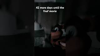 42 more days until the #fnaf #fivenightsatfreddys movie #meme #fnafshorts #funny #fnafmovie (old)