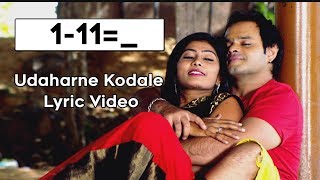 Udaharne Kodale Song Lyric | 1-11=_ Kannda Movie | Arjun, Bhavya, Sachin | Snehajeevi Shivamurthy