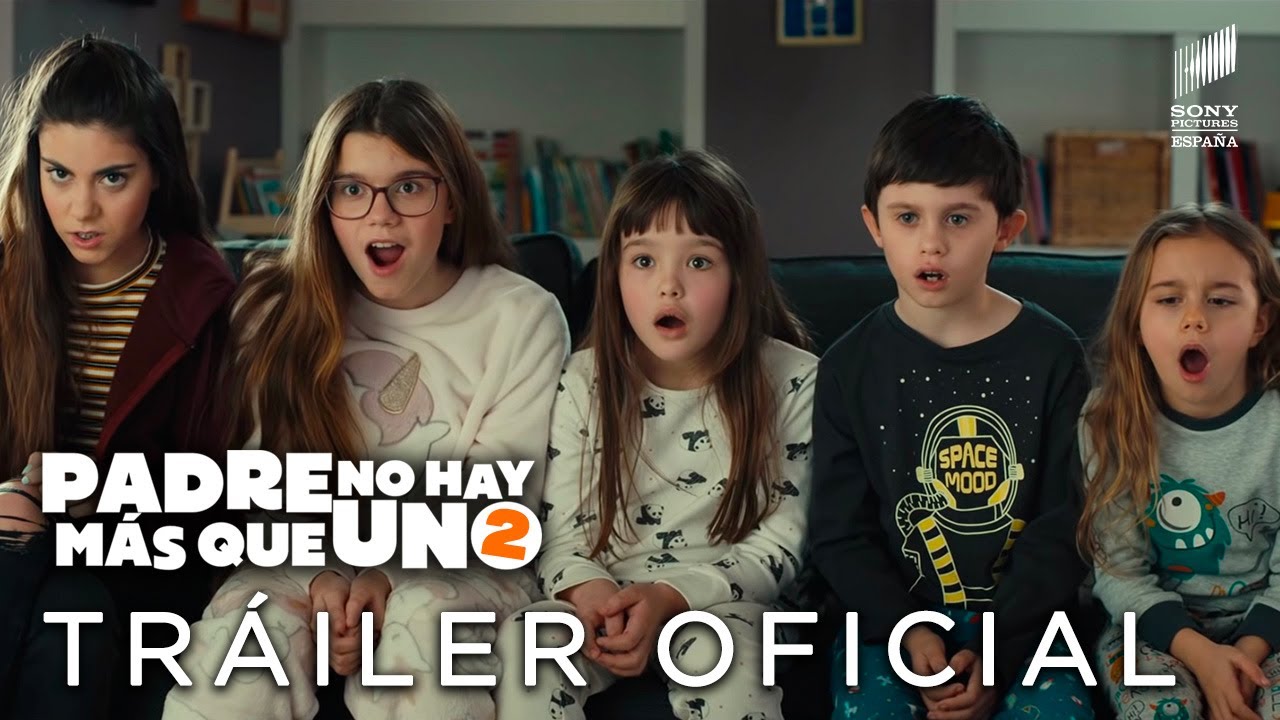 PADRE NO HAY MÁS QUE UNO 2. Tráiler Oficial En HD. Ya En Cines. - YouTube