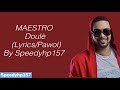 maestro doulè lyrics pawol