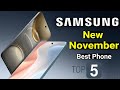 Samsung Top 5 New Launched Phone November 2024