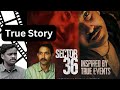 Sector 36 Movie Review | True Story of Serial Killer | Faizy Filmy