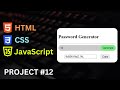 JavaScript Project 12 - Password Generator App in HTML CSS JavaScript
