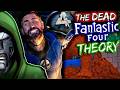 Dead Fantastic Four Theory