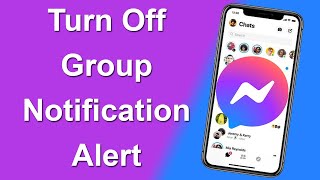 Turn Off Group Chat Notification and Sound Alert on Messenger App?