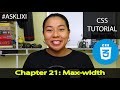 Chapter 21: CSS Tutorial - Max-width