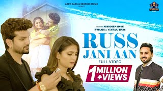 Russ Jaani Aan (Official Song) | Yuvraaj Hans & Monu Kumar | New Punjabi Song 2021 | Brandex Music