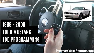 How To Program A Ford Mustang Remote Key Fob 1999 - 2009