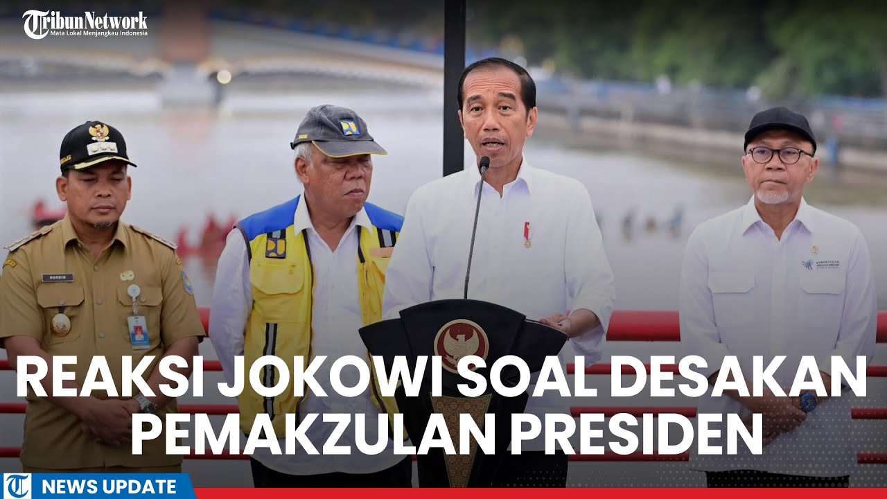 Reaksi Joko Widodo Soal Desakan Pemakzulan Presiden,Jokowi Tetap Fokus ...