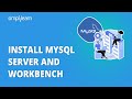 MySQL Workbench Installation on Windows 10 | Install MySQL Server and Workbench | Simplilearn