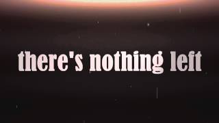 As I Lay Dying - Nothing Left (Lyrics)