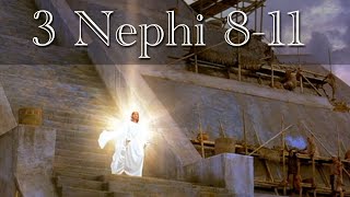 3 Nephi 8-11 Christ Appears to the Nephites