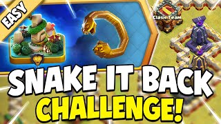 *Quick \u0026 Easy* 3 Star Snake It Back Challenge (Clash of Clans)