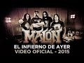 Malón - El infierno de ayer (video oficial)