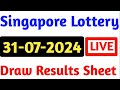 31-07-2024 Today 4D Results Singapore | 4d Result Today | Today 4d Result Live
