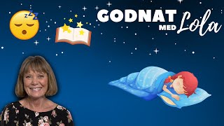 Godnathistorie: Få ro i kroppen - Godnat med Lola