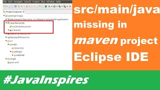 src main java missing in maven project eclipse ide