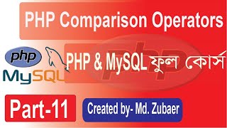 PHP Comparison Operators Tutorial | development php with laravel bangla tutorial Part-11